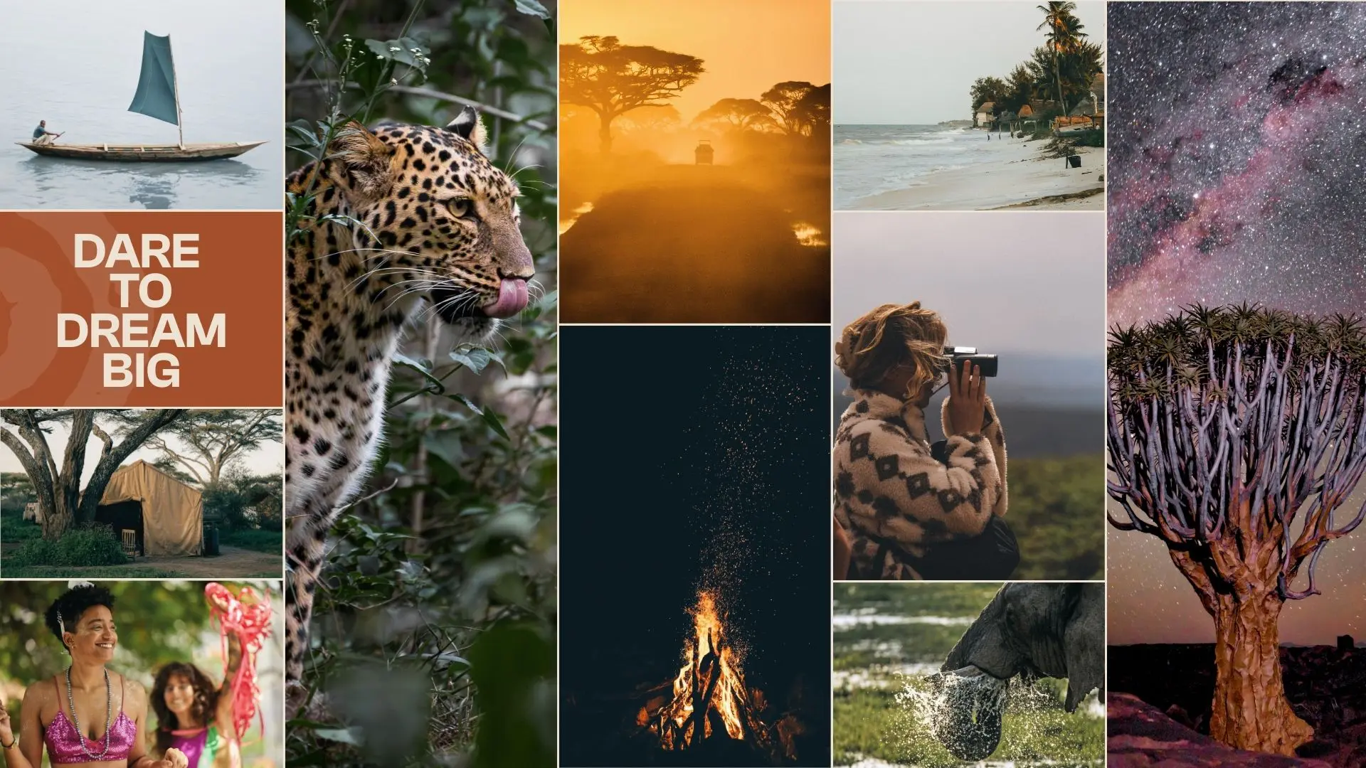 http://Een%20collage%20met%20wilde%20dieren,%20natuurscènes,%20mensen%20die%20op%20onderzoek%20uitgaan,%20een%20kampvuur,%20een%20sterrenhemel,%20strand,%20safaritenten%20en%20de%20zin%20Dare%20to%20Dream%20Big%20in%20vette%20tekst%20op%20een%20bruine%20en%20oranje%20achtergrond.